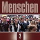 MENSCHEN 2 | Zeitraffer